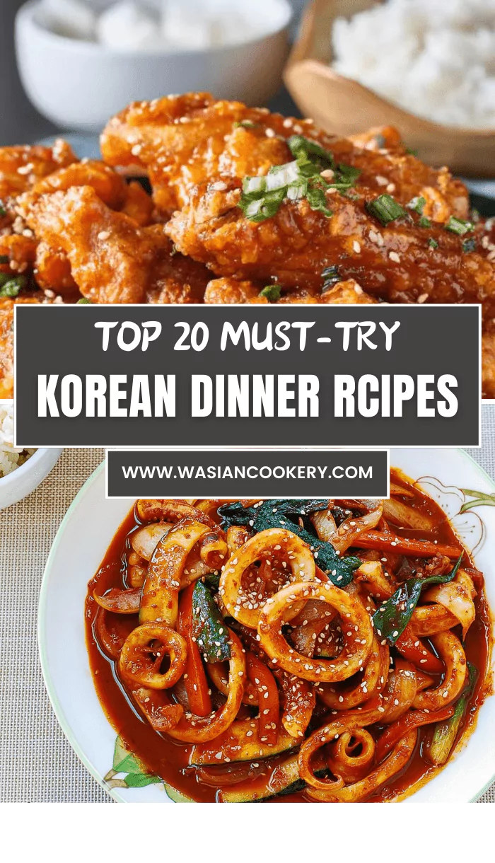 Top 20 Must-Try Korean Dinner Recipes