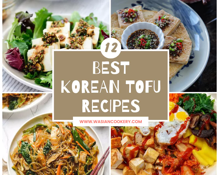 12 Best Korean Tofu Recipes