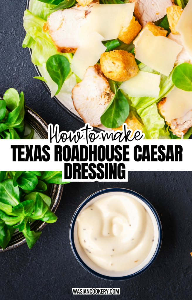 Texas Roadhouse Caesar Dressing Recipe