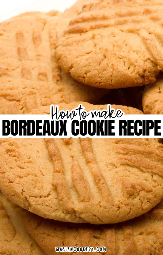 Bordeaux Cookie recipe